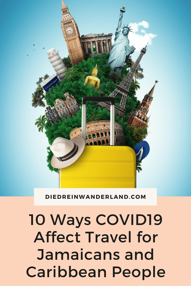 pinterest option 2 - covid19 affecting travel for jamaicans and Caribbean people